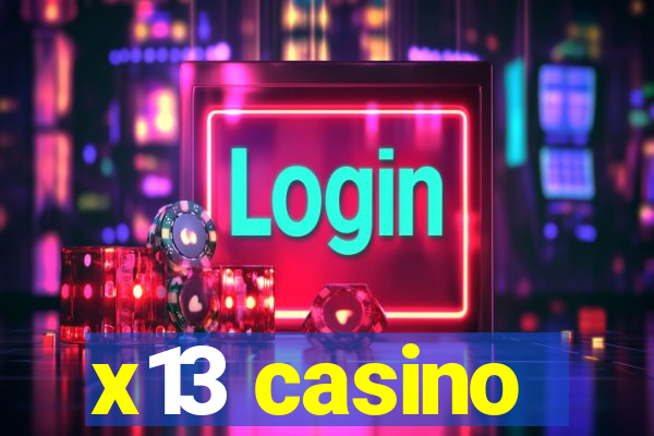 x13 casino